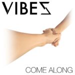 Vibez - Come Along